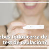 test ovulación